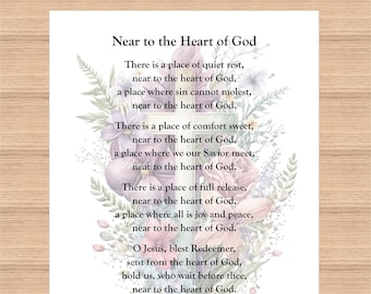 Near To The Heart Of God Poem By Cleland McAfee Home & Office Wall Art Calligraphy Vintage Verses Lyrics Poetry Faith Home School Hymn Study