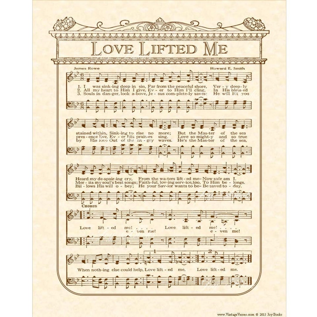 LOVE LIFTED ME Aka I Was Sinking Deep in Sin