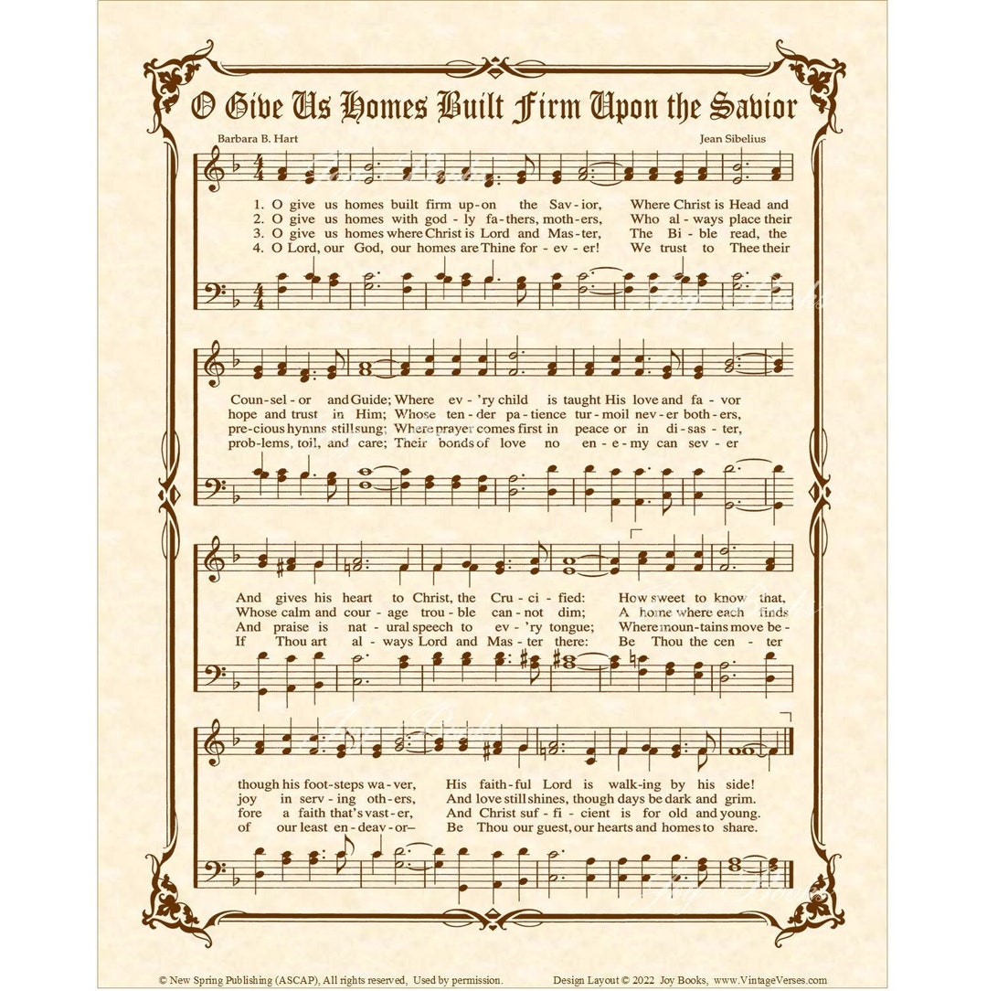 O Give Us Homes Built Firm Upon the Savior Christian Home & Office