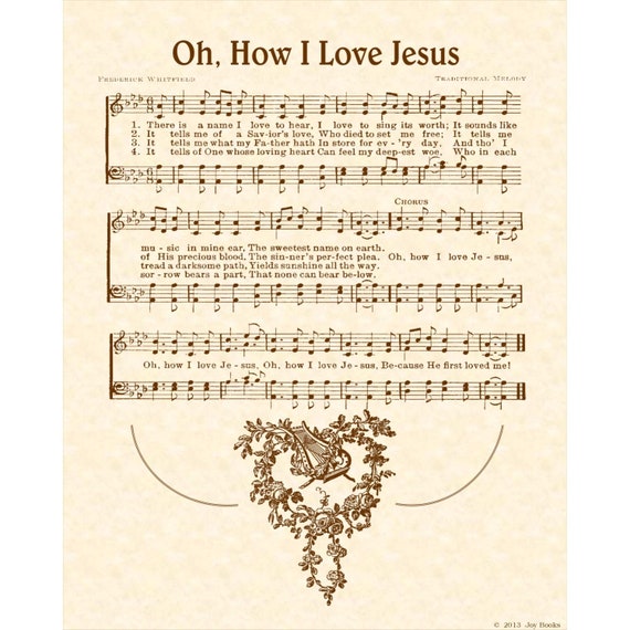 OH How I  LOVE Jesus --- 8 x 10 Antique Hymn Art Print on Natural Parchment in Sepia Brown Ink Sheet Music Alternate Colors Available Name