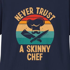 Chef Themed Unisex T-Shirt, Fun Foodie Gift, Kitchen Humor Shirt, Cooking Lover Top, Unique Chef Apparel, Culinary Humor Tee