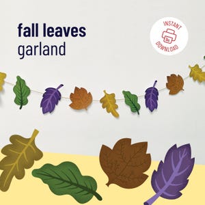 Puede incluir: Una guirnalda de hojas de otoño con recortes de hojas coloridas en tonos verdes, morados, amarillos y marrones. La guirnalda está ensartada en una cuerda fina e incluye el texto "fall leaves garland" y "instant download".