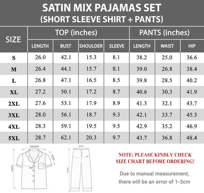 May include: A chart detailing the measurements of a satin pajama set, including short-sleeve shirts and pants. The chart lists sizes from S to 5XL, with measurements in inches for length, bust, shoulder, sleeve, waist, and hip.