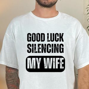 Powodzenia, ucisz moją żonę, zabawna koszulka dla męża, bluza z kapturem z humorem dla żony, szczery prezent dla żony, sarkastyczna bluza dla mężczyzn, słodka rocznica
