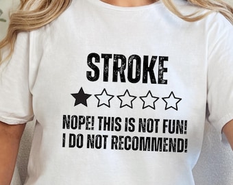 Stroke Nope! This Is Not Fun I Do Not Recommend! Stroke Survivor Shirt Distressed Recovery Sweatshirt Gift, Stroke Awareness Month Hoodie