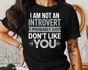 Maglietta divertente, sarcastica e antisociale: maglietta unisex "Non introverso"