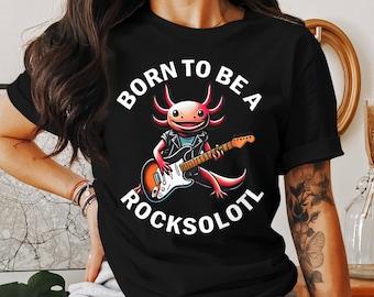 Axolotl Rock Music T-Shirt, Funny Rocksolotl, Unisex Tee
