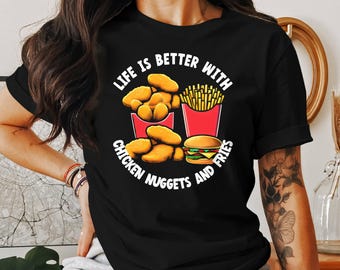 Chicken Nuggets & Fries T-Shirt: Funny Foodie Graphic Tee