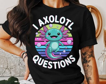 T-shirt graphique Axolotl Questions, chemise unisexe amusante pour amoureux des animaux