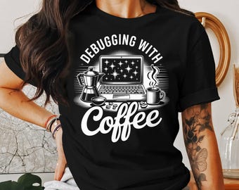 Camiseta "Depuración con café": divertida camiseta con humor para programadores geeks