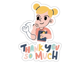 Pegatina troquelada de agradecimiento en ASL, regalo para entusiastas del lenguaje de señas, regalo para estudiantes y profesores de ASL, lenguaje para sordos, regalo de ASL para ella, lenguaje de señas