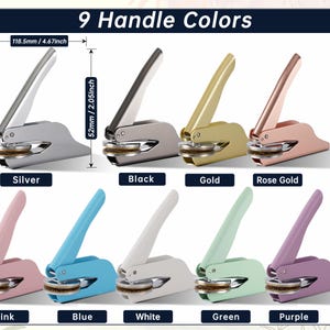 May include: Nine metal handheld embossers with lever handles in silver, black, gold, rose gold, pink, blue, white, green, and purple. The image displays dimensions of 118.5mm / 4.67 inches in length and 52mm / 2.05 inches in height with text 9 Handle Colors.