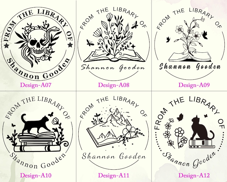 May include: Six circular black and white stamp designs labeled Design-A07 through Design-A12. Each features the text FROM THE LIBRARY OF Shannon Gooden with illustrations including a skull, open books, flowers, mountains, and cats.
