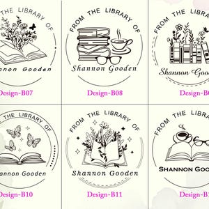 May include: Six circular black and white rubber stamp designs labeled Design-B07 through Design-B12. Each features the text FROM THE LIBRARY OF and Shannon Gooden, with illustrations of open books, stacks of books, flowers, butterflies, coffee cups, and glasses.