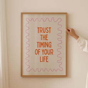 Trust The Timing Of Your Life Quotes Poster, Positive Quote Wall Art, Uplifting Print, Spiritual Gifts, Inspirational Quote Print