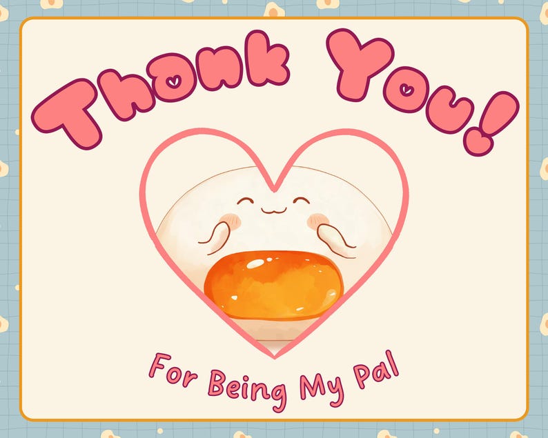 Puede incluir: Un marco rosa en forma de coraz&oacute;n con un huevo de dibujos animados en su interior. El huevo tiene una cara sonriente y una yema amarilla. El texto "Thank You!" est&aacute; en letras rosas en la parte superior de la tarjeta. El texto "For Being My Pal" est&aacute; en la parte inferior de la tarjeta.