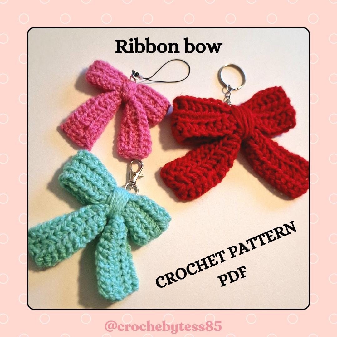 Simple Crochet Ribbon Keychain Ribbon Bow Keychain Crochet Pattern. Perfect Market Make and Beginner ...