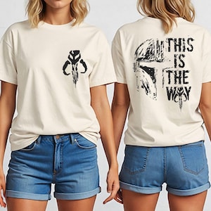Star Wars This Is The Way T-Shirt, Disney The Mandalorian Shirt, Star Wars Galaxy&#39;s Edge Shirt, Disneyland Family Vacation Sweatshirt
