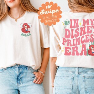 In My Disney Princess Era Shirt, Matching Princesses Tee, Custom Girls Trip T-Shirt, Disneyland Family Vacation Sweatshirt