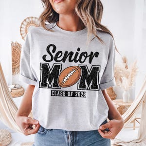 Senior Football Mom 2026 Shirt, Football Mama Class of 2026 Shirt, American Football Graduation Trip Mom Shirt, Sports Mom Sweatshirt