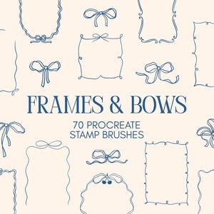 Puede incluir: Ilustración digital con varios marcos y lazos azules dibujados a línea sobre un fondo crema. El texto "FRAMES & BOWS" está en azul marino, junto con "70 PROCREATE STAMP BRUSHES". La imagen muestra una colección de elementos decorativos.