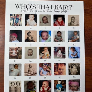 May include: A game called "Who's That Baby?" with 25 black and white baby photos arranged in a grid. Each photo has a number underneath it.
