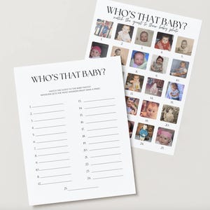 May include: A printable game for a baby shower called "Who's That Baby?" with a grid of 25 baby photos and a separate answer sheet with 25 numbered lines for guests to write the names of the people in the photos.