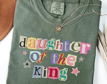 Daughter of the king Shirt, Christian Comfort Color, Religious Women Gift, Cute Christ Mom T-shirt,  Baptism Mama Gift, Mother's Day
