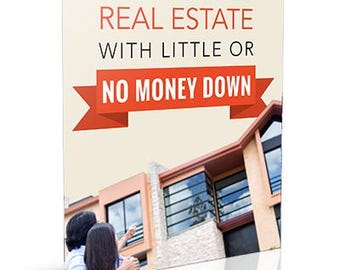 Real Estate Riches: How to Invest with Little to No Money Down!