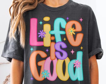 Life is Good PNG: Preppy Gänseblümchen Design für Sommer Shirts (Digitaler Download)