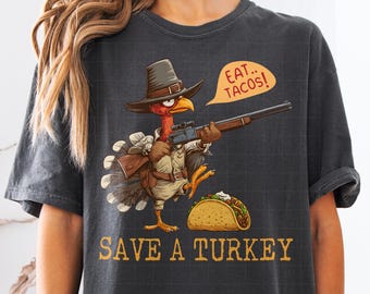 Save A Turkey Eat Tacos Thanksgiving PNG, Funny Mexican Fiesta (Digital Download)