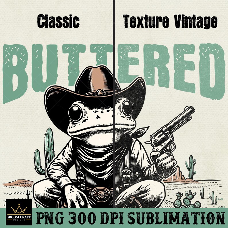K&ouml;nnte beinhalten: Ein Cartoon-Frosch mit Cowboyhut und Bandana, der eine Pistole h&auml;lt, mit dem Text "BUTTERED" in einer Vintage-Schriftart dar&uuml;ber. Das Bild ist im klassischen und strukturierten Vintage-Stil.