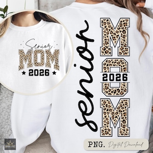 Senior Mom PNG, Leopard Senior Mom Png, Senior 2026 Png, Class of 2026 Graduate, Proud Mom Png, Senior Mama Png, Mama Sublimation Designs