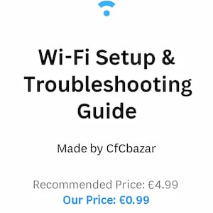 以下が含まれることがあります： Wi-Fi Setup & Troubleshooting Guideというタイトルのデジタルガイドで、上部に青いWi-Fi信号アイコンが表示されています。テキストにはMade by CfcbazarとIntermediate Difficultyが含まれています。背景は無地の白で、黒と青の文字が配置されています。