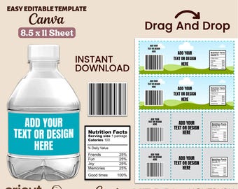May include: A clear 8 oz water bottle template with a blue label that says "Add Your Text or Design Here." The image includes a barcode, nutrition facts, and the text "Instant Download." The design is for use with Canva, Cricut, Silhouette, XTOOL, and Lightburn.