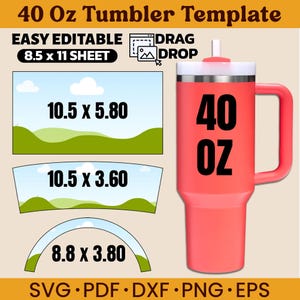 May include: A coral-colored 40 oz tumbler with a handle, a white lid, and a straw. The image includes a template for the tumbler design, with dimensions in inches. Text on the image reads "40 Oz Tumbler Template" and "Easy Editable".