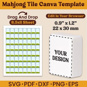 May include: A digital template for Mahjong tiles. The design includes a sheet of tiles with a landscape image and a single tile with the text "YOUR DESIGN". The tile dimensions are 0.9" x 1.2". The template is available in SVG, PDF, DXF, PNG, and EPS formats.