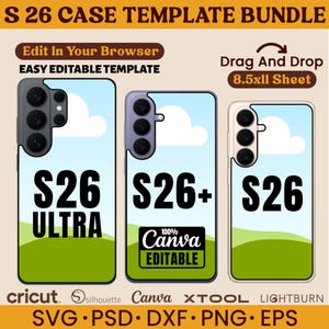 May include: A digital bundle of S26 phone case templates, including "S26 Ultra", "S26+", and "S26" designs. The templates have a sky and grass background and are editable. Compatible with Canva and other design software, with an 8.5x11 sheet size.