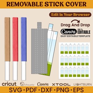 May include: An image showcasing a removable stick cover design. The design includes brown, red, and blue stick covers, along with a template and a sheet of small containers. The text indicates the design is editable in Canva and compatible with Cricut, Silhouette, XTOOL, and Lightburn.