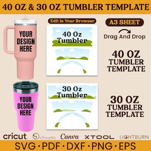 May include: A template for 40 oz and 30 oz tumblers. The image shows a pink 40 oz tumbler with a handle and a pink 30 oz tumbler. The text "YOUR DESIGN HERE" is on both tumblers. The image also includes templates for the tumblers and the text "40 OZ TUMBLER TEMPLATE" and "30 OZ TUMBLER TEMPLATE".