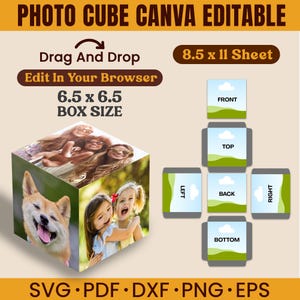 May include: A photo cube template with a 16.5 x 16.5 cm box size, featuring a dog and photos of people. The design includes a layout for an 21.6 x 27.9 cm sheet, with labels for front, top, back, bottom, left, and right sides. The text reads "Photo Cube Canva Editable".