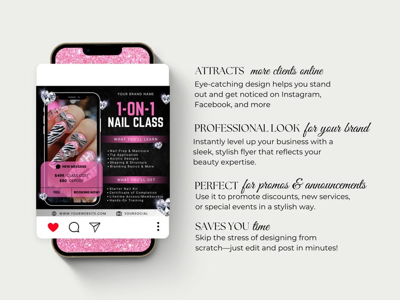 May include: A smartphone shows a pink and black flyer advertising a 1-on-1 nail class. The flyer details nail prep, acrylic designs, and branding. The phone is set against a pink glitter background, with social media icons visible.