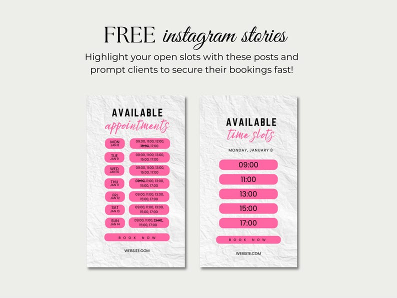 May include: Two Instagram story templates with a light background. One template displays "AVAILABLE appointments" with pink appointment times. The other template shows "AVAILABLE time slots" with pink time slots. Text at the top reads "FREE instagram stories".
