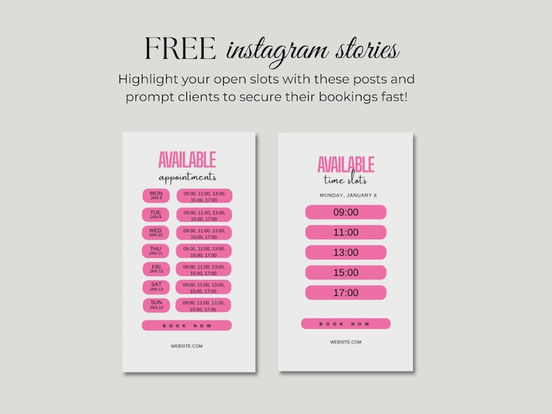 May include: Two Instagram story templates with pink and white text. One template displays available appointments by day and time. The other template shows available time slots for a specific day. The text reads "FREE instagram stories" and "Highlight your open slots with these posts and prompt clients to secure their bookings fast!"