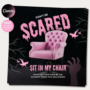 May include: A pink, tufted chair is the central image in this Halloween graphic. The words "DON'T BE SCARED" are in dripping pink letters above the chair. The text "SIT IN MY CHAIR" is below the chair. Pink bats and a zombie hand are also featured.