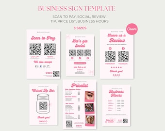 May include: Pink business sign template with text: Scan to Pay, Social, Review, Tip, Price List, Business Hours. Includes QR codes and the Canva logo. Features six different sign templates.