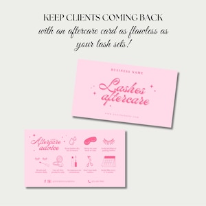 Puede incluir: Dos tarjetas de visita rosas con instrucciones para el cuidado de las pesta&ntilde;as. La tarjeta superior dice "Lashes aftercare" en una fuente cursiva. La tarjeta inferior tiene iconos y texto de consejos de cuidado. El texto encima de las tarjetas dice "KEEP CLIENTS COMING BACK with an aftercare card as flawless as your lash sets!"