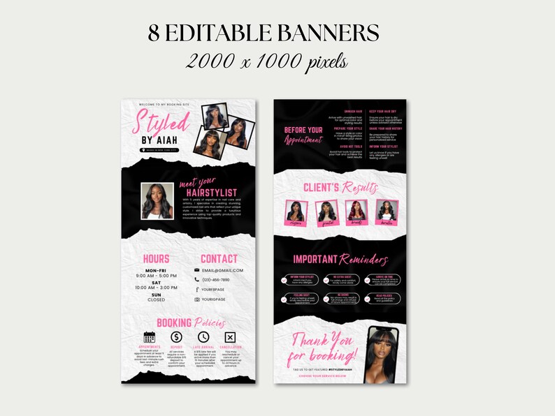 May include: Two vertical banners with a black and white design, featuring the text "Styled by Aiah." The banners include photos of hairstyles, appointment reminders, and booking policies. The text "8 Editable Banners" is at the top.