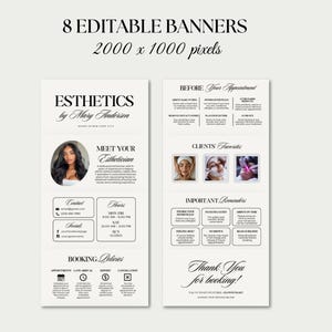 May include: Two vertical banners with the text "8 EDITABLE BANNERS" and "2000 x 1000 pixels". The left banner says "ESTHETICS by Mary Anderson" and includes contact information and booking policies. The right banner says "BEFORE Your Appointment" and "Thank You for booking!"