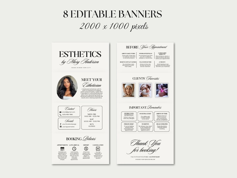 May include: Two vertical banners with the text "8 EDITABLE BANNERS" and "2000 x 1000 pixels". The left banner says "ESTHETICS by Mary Anderson" and includes contact information and booking policies. The right banner says "BEFORE Your Appointment" and "Thank You for booking!"